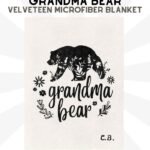 Grandma Bear Blanket