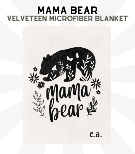 Gift for Mom - Mama Bear Blanket with Initials