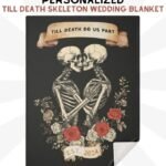 Till Death Do Us Part Blanket