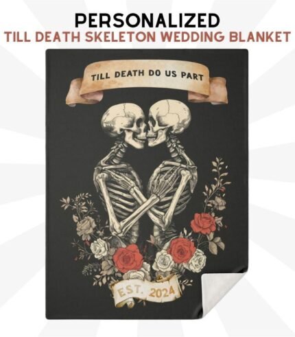 Till Death Do Us Part Blanket