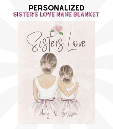 Sisters Love Blanket