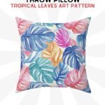 Tropical Leaves Pillow