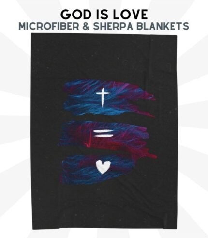 God is Love Christian Blanket