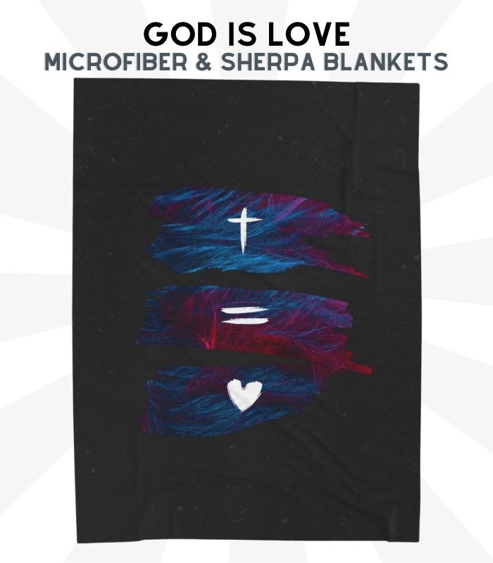 God is Love Christian Blanket